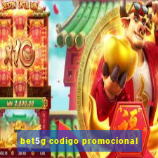 bet5g codigo promocional